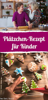 Zum Ausstechen Weihnachtsplatzchen Fur Kinder Rezept Platzchen Backen Mit Kindern Backen Weihnachten Kinder Beste Keksrezepte