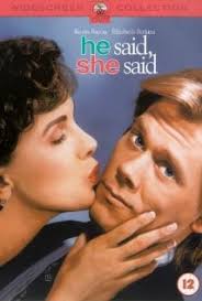 He Said, She Said (1991) Technical Specifications » ShotOnWhat?