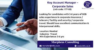 We Are Looking For An Experienced Key Account Manager Corporate Sales For Our Client Which Is In Travel Industry To Be Based Out In Mumbai Sales Jobs
