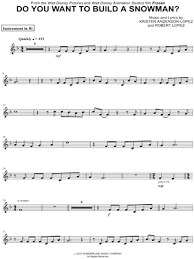 Do You Want To Build A Snowman Bb Instrument From Frozen Sheet Music Trumpet Clarinet Soprano Saxophone Or Tenor Saxophone In F Major Download Pr Saxophone Sheet Music