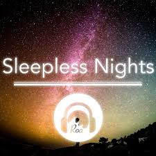 While touring there were always someone to sleep with but it had already been few nearly sleepless night at home. Sleepless Nights Single By Roa Spotify
