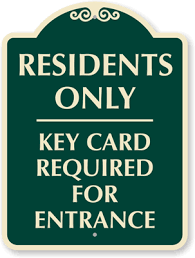 The green keycard is an item in piggy and build mode. Key Card Required Entrance Sign Residents Only Signs Sku K 8408