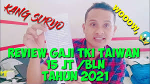 Bersiaplah 8 pekerjaan gaji tinggi ini menanti. Review Gaji Terbaru Tki Taiwan 2021 Youtube