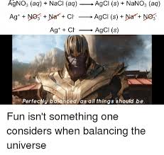 Jun 11, 2021 · discover the magic of the internet at imgur, a community powered entertainment destination. Perfectly Balanced As All Things Should Be Thanosdidnothingwrong