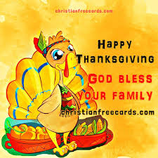Check spelling or type a new query. Happy Thanksgiving God Bless Your Family Free Christian Cards