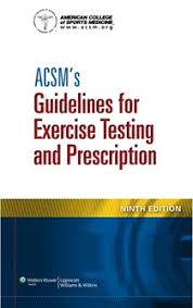 acsm s guidelines for exercise testing and prescrption