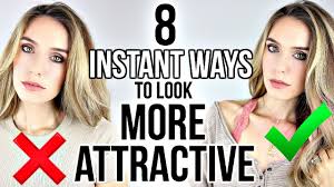 8 instant ways to look more attractive
