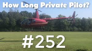 How much will it cost? 252 Private Pilot Helicopter How Long Does It Take Youtube
