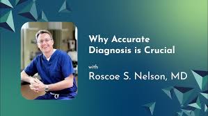 Why Accurate Diagnosis is Crucial