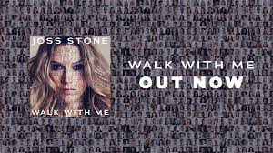 Joss Stone Returns With Uplifting Soulful Tune Walk With Me Maxazine Com