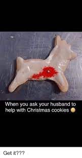 Meme generator, instant notifications, image/video download, achievements and many more! Via Me Me Food Christmas Cookies Christmas Memes