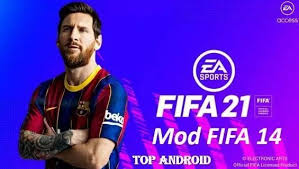 Fifa 21 Fifa 2021 Mod Fifa 14 Apk Obb Data Download Android From Mediafire With The Latest Transfers And Crews Mod Fifa 14 The Late Fifa Mod Spanish La Liga