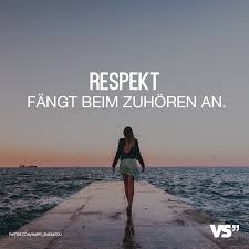 Respekt Fangt Beim Zuhoren An Visual Statements Spruche Zitate Spruche Zitate Leben Lebensweisheiten Spruche
