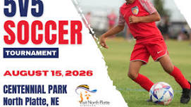 5v5 North Platte: Soccer Tournament