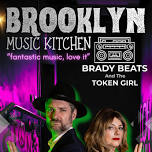Brady Beats and The Token Girl LIVE in Brooklyn!