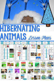 Hibernating Animals Lesson Plans Winter Lesson Plan Kindergarten Lesson Plans Animal Lessons