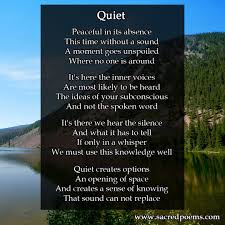 Quiet Is An Inspirational Poem By Robert Longley About Discovering The Power Of Silence Inspirational Poems Poem Memes Poems