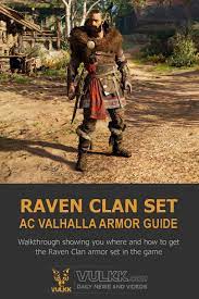 Ac Valhalla Raven Clan Set Locations Guide Valhalla All Assassin S Creed Assassins Creed