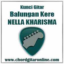 Kunci Gitar Balungan Kere Versi Nella Kharisma Chord Gitar Online