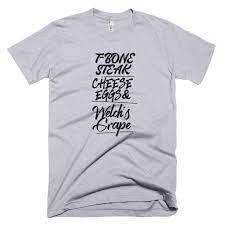 Maybe you would like to learn more about one of these? T Bone Steak Cheese Eggs Welch S Grape Power In Black
