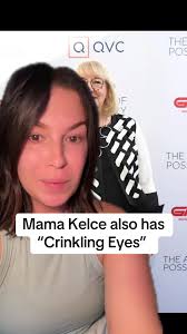 Mama Kelce's Crinkling Eyes