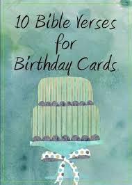 Birthday Wishes For Children Bible Verse Pin By Robin Calicchia On Gift Ideas Birthday Card Sayings Bible Birthday Quotes Card Sayings