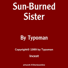Sun-Burned Sister - Incest Sex Story