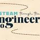 2025 Engineering Expo: STEAM Through the Ages event image