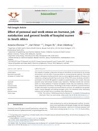 Try out pmc labs and tell us what you think. Pdf Effect Of Personal And Work Stress On Burnout Job Satisfaction And General Health Of Hospital Nurses In South Africa