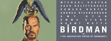 Birdman Or The Unexpected Virtue Of Ignorance Trailer Breve Beau Trailer De Birdman Avec Un Keaton Qui Fait Cui Cui Birdman Credible Hulk I Movie