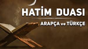 Kuran hatmi duası ve meali (arapça türkçe). Hatim Duasi