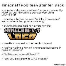 Maybe you would like to learn more about one of these? Hatsondogs On Twitter Your Average Minecraft Mod Team Starter Pack Not Directed At Anyone But Yk
