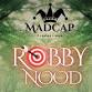 Robby Nood | Madcap Productions event image