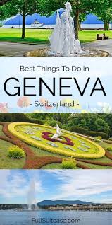 21 Top Things To Do in Geneva (+Map & 1 Day Itinerary)