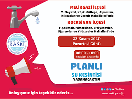 Maybe you would like to learn more about one of these? Kaski Kayseri Buyuksehir Belediyesi Su Ve Kanalizasyon Idaresi Genel Mudurlugu 11 Mahallede Su Kesintisi
