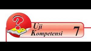 Uji kompetensi bab 6 pkn kelas 12. Ulang Upload Uji Kompetensi 7 Mtk Kelas 7 K13 Genap Bagian Pilihan Ganda Youtube
