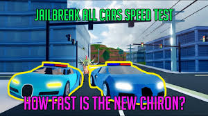 Roblox jailbreak car speeds itutmusang09. Jailbreak Speed Test With Every Single Car How Fast Is The New Chiron Youtube