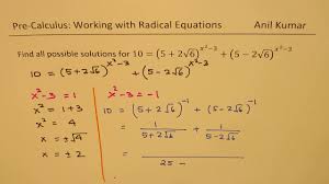 Connect and share knowledge within a single location that is structured and easy to search. Strategy To Solve For 10 5 2 6 X 2 3 5 2 6 X 2 3 Difficult Radical Equation Youtube