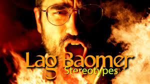 Lag Baomer Stereotypes