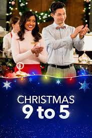 Christmas 9 To 5 2019 Christmas Movies Lifetime Movies Hallmark Movies Romance