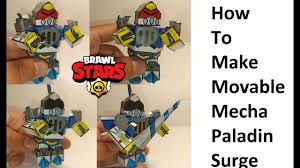 Amplifies up to 3 times. Making Paper Movable Mecha Paladin Surge That Can Change Levels Brawl Stars Youtube