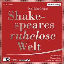 4.6 out of 5 stars 6 ratings. Shakespeares Ruhelose Welt Amazon De Macgregor Neil Pellegrino Antonio Loibl Thomas Wilkening Stefan Stange Helmut Baumann Christian Maire Laura Gosciejewicz Eva Ruprecht Heiko Schloffer Friedrich Binder Klaus Bucher