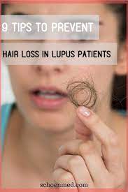 Lupus can also affect individual organs and body parts, such as the skin, kidneys, and joints. 9 Tips To Prevent Hair Loss In Lupus Patients Schoen Med Lupus Hair Loss Lupus Hair Loss