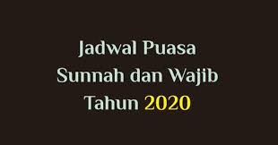 Dalan niat, ulama mengharuskan adanya qasdul fi'li (menyengaja perbuatan) dan ta'yin (menentukan ibadah. Jadwal Puasa Sunnah Dan Wajib Tahun 2020 Lengkap Abu Syuja