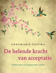 De Helende Kracht Van Acceptatie Boeken Lezen Boeken Om Te Lezen