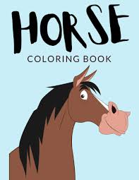 These are suitable for preschool, kindergarten and first grade. Horse Coloring Book Horse Coloring Pages For Preschoolers Over 40 Pages To Color Perfect Horse Animal Coloring Books For Boys Girls And Kids Of Ages 4 8 And Up Hours Of Fun