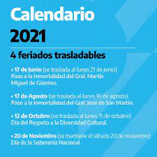 Esto debido a que se ha trasladado el feriado del 17 de junio por el paso a la inmortalidad del. Feriados 2021 En Argentina Como Es El Calendario Y Cuando Son Los Fines De Semana Largos En El Ano Noticias Economicas Financieras Y De Negocios El Cronista