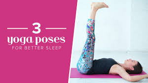 Yoga poses for better sleep. Yoga Poses For Better Sleep