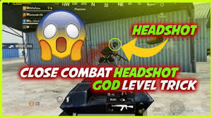 Playerunknown's battlegrounds (pubg) is a competitive survival shooter. Close Combat Headshot God Level Trick How To Get Close Range Headshots Pubg Mobile Youtube