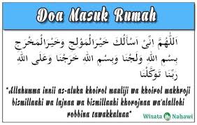 Dianjurkan mengetuk pintu terlebih dahulu dengan tidak terlalu keras. Doa Keluar Rumah Dan Masuk Rumah Sesuai Sunnah Rossul